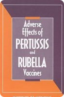 Adverse Effects of Pertussis and Rubella Vaccines