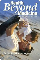 Health Beyond Medicine: A Chiropractic Miracle