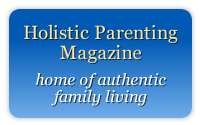 Holistic Parenting Magazine