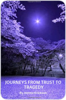 Journeys from Trust to Tragedy