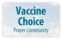 Vaccine Choice Prayer Community
