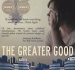 The Greater Good Documentary